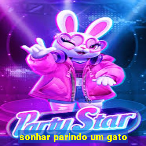 sonhar parindo um gato